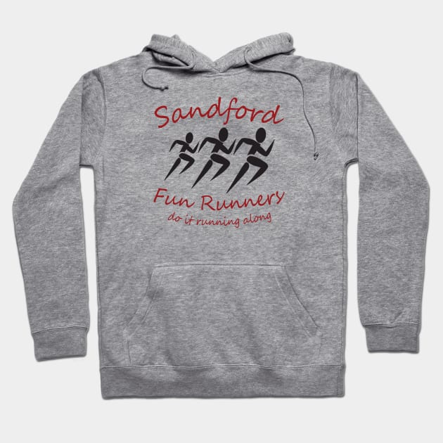 Sandford Fun Runners Hoodie by TrulyMadlyGeekly